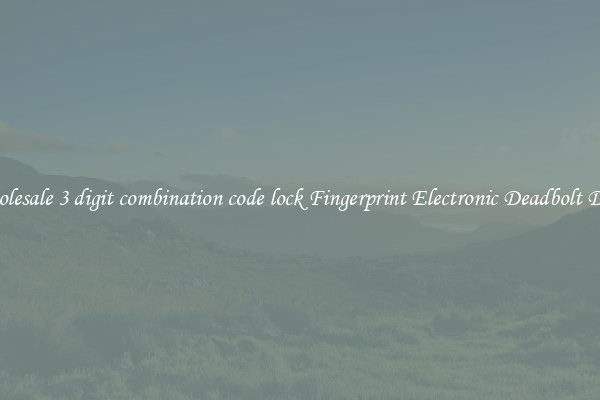 Wholesale 3 digit combination code lock Fingerprint Electronic Deadbolt Door 