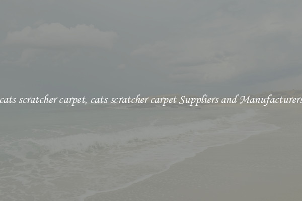 cats scratcher carpet, cats scratcher carpet Suppliers and Manufacturers